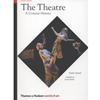 THEATRE A CONCISE HISTORY REVISED & UPDATED