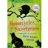 Motorcycles Sweetgrass