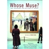 WHOSE MUSE? ART MUSEUMS AND THE PUBLIC TRUST