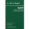 SPIRIT CHAPTER SIX OF HEGEL'S PHENOMENOLOGY
