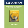 CASE CRITICAL SOCIAL SERVICES AND SOCIAL JUSTICE IN CANADA