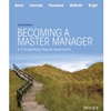 BECOMING A MASTER MANAGER: A COMPETING VALUES APPROACH