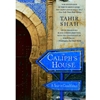 CALIPH'S HOUSE THE
