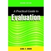 A Practical Guide to Evaluation