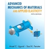 Advanced Mechanics of Materials and Applied Elasticity (International Series in the Physical and Chemical Engineering Sciences)