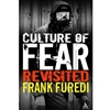 CULTURE OF FEAR REVISITED