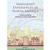 Immigrant Experiences In North America