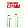 COMPARING CANADA: METHODS & PERSPECTIVES ON CANADIAN POLITICS
