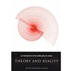 THEORY & REALITY: AN INTRODUCTION TO THE PHILOSOPHY OF SCIENCE