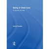 BEING IN CHILD CARE: A JOURNEY INTO SELF
