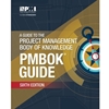 Guide to the Project Management Body of Knowledge PMBOK Guide