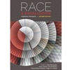RACE & RACIALIZATION ESSENTIAL READINGS