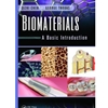 BIOMATERIALS: A BASIC INTRODUCTION