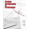 Airplane Aerodynamics and Performance