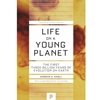 LIFE ON A YHOUNG PLANET UPDATED EDITION