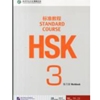 HSK STANDARD COURSE 3 : WORKBOOK WITH MP3 CD
