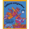 Coyote Columbus Story