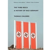 THIRD REICH: A HISTORY OF NAZI GERMANY
