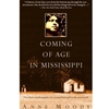 COMING OF AGE IN MISSISSIPPI