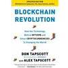Blockchain Revolution: How The Technology Behind Bitcoin Is Changing Money Business & The World
