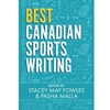 BEST CANADIAN SPORTS WRITING