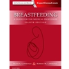 BREASTFEEDING: A GUIDE FOR THE MEDICAL PROFESSION