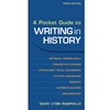 A Pocket guide To Writing In History