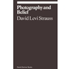 PHOTOGRAPHY AND BELIEF