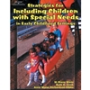 STRATEGIES FOR INCLUDING CHILDREN WITH SPCIAL NEEDS...