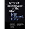 FEMINIST INTERPRETATION OF THE BIBLE (P)