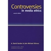 CONTROVERSIES IN MEDIA ETHICS