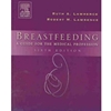 BREASTFEEDING A GUIDE FOR THE MEDICAL PROFESSION