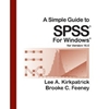SIMPLE GUIDE TO SPSS VERSION 16.0