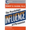 INFLUENCE THE PSYCHOLOGY OF PERSUASION