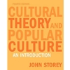 CULTURAL THEORY & POPULAR CULTURE AN INTRODUCTION