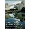 HISTORY OF EASTERN EUROPE