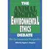 ANIMAL RIGHTS ENVIRONMENTAL ETHICS DEBATE