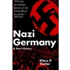 NAZI GERMANY A NEW HISTORY