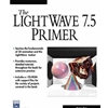 LIGHTWAVE 7.5 PRIMER WITH CD