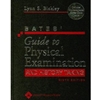 BATES GUIDE TO PHYSICAL EXAMINATION WITH CD