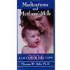 MEDICATIONS AND MOTHERS' MILK 2004