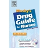 MOSBY'S DRUG GUIDE FOR NURSES WITH CD-ROM