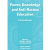 POWER KNOWLEDGE & ANTI-RACISM EDUCATION
