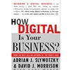 HOW DIGITAL IS YOUR BUSINESS