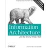 INFORMATION ARCHITECTURE FOR THE WORLD WIDE WEB