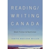 READING WRITING CANADA SHORT FICTION & NONFICTION