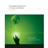 KNOWLEDGE MANAGEMENT IN THEORY & PRACTICE