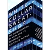 WHITE COLLAR SWEATSHOP