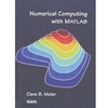 NUMERICAL COMPUTING WITH MATLAB (FREE FROM MATHWORKS)