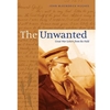THE UNWANTED